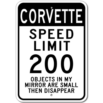 Corvette Speed Limit 200 - Aluminum Sign